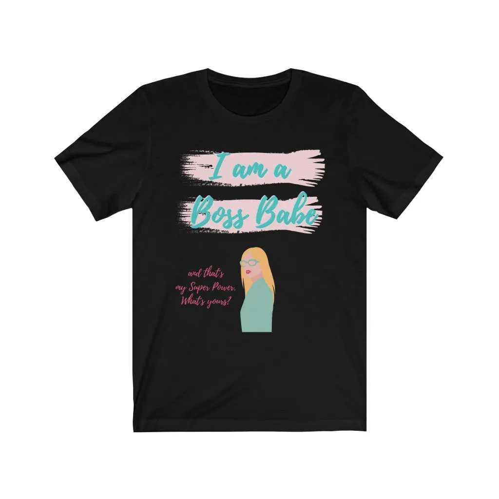 I am a Boss Babe Tee