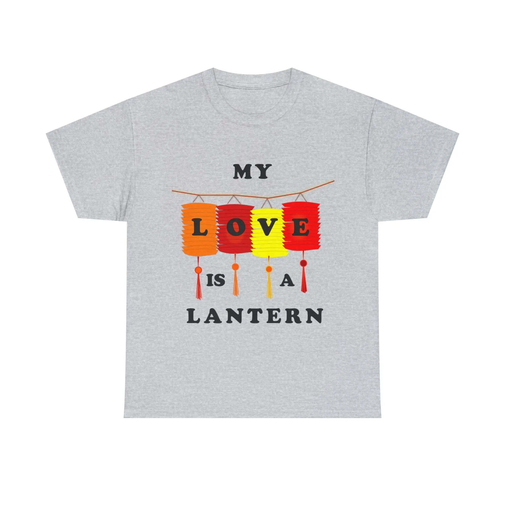 My Love Is A Lantern T-shirt